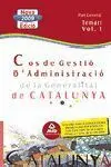 Cos de Gestio D'administracio de la Generalitat de Catalunya Temari V. 1