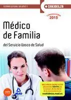 Médico de Familia de Osakidetza-Servicio Vasco de Salud. Temario General Volumen 1