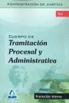 Cuerpo de Tramitación Procesal y Administrativa. Test. promoción Interna