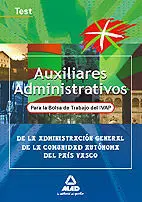 Test - Auxiliares Administrativos para la Bolsa de Trabajo del Ivap
