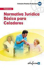 Celadores Normativa Juridica Basica para Celadores