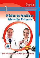 Temario V. 1 Medico de Familia de Atencion Primaria del Inst. Catalan Salut