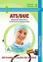 Ats/Due Diplomado/A Sanitario/A de Enfermeria Subgrupo A2 Temario Vol. I