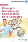 Conceptos Generales en Salud Mental para Celadores