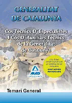 Cos Tecnics D'especialistes I Cos D'aux. Tecnics de la Generalitat de Catalunya Temari General