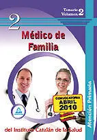 Temario V. 2 Medico de Familia Inst. Catalan de la Salud Atencion Primaria