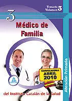 Temario V. 3 Medico de Familia Inst. Catalan de la Salud Atencion Primaria