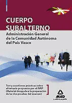 Test y Cuestiones Prácticas - Cuerpo Subalterno Administracion General de la Comunidad Autónoma del