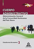 Simulacros de Examen - Cuerpo Administrativo - Administracion General de la Comunidad Autónoma del P