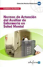 Normas Actuacion del Auxiliar de Enfermeria en Salud Mental