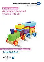 Autonomia Personal y Salud Infantil. Modulo Formativo Iii ** Eduforma