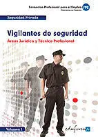 Vol. I Vigilante Seguridad