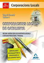 Corporacions Locals de Catalunya. Temari General. Volumen Iv. (Règim Jurídic de L