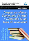 LENGUA CASTELLANA, COMENTARIO DE TEXTO Y DESARROLLO DE UN TEMA DE ACTUALIDAD