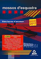 Mossos D`esquadra. Simulacres D´examen