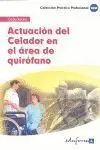 Actuación del Celador en el Área de Quirófano