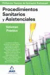 Procedimientos Sanitarios y Asistenciales. Volumen Práctico