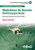 Nadadores de Rescate Helitransportado