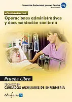 Operaciones Administrativas y Documentacion Sanitaria. Prueba Libre. Modulo Form
