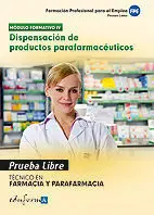 Tecnico en Farmacia y Parafarmacia Puebra Libre.