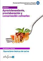 Modulo -I- Aprovisionamiento, Preelaboracion y Conservacion Culinarios Fp