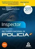 Inspectores del Cuerpo Nacional de Policía. Test y Casos Prácticos
