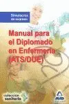 Manual para el Diplomado en Enfermería (Ats-Due). Simulacros de Examen