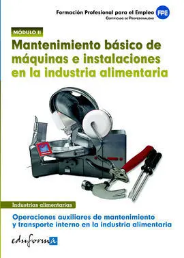 Mantenimiento Basico de Maquinas e Instalaciones en la Industria