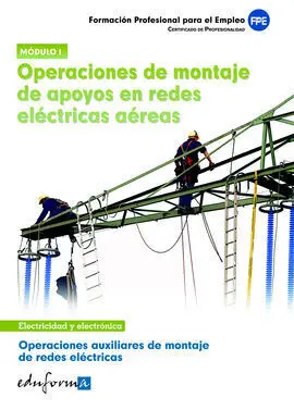 Operaciones de Montaje de Apoyos en Redes Eléctricas Aéreas