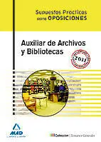 Auxiliar de Archivos y Biblioteas