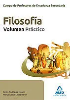 Cuerpo de Profesores de Enseñanza Secundaria. Filosofía. Supuestos Prácticos