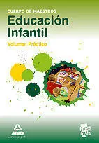 Cuerpo de Maestros. Educación Infantil. Supuestos Prácticos