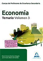Cuerpo de Profesores de Enseñanza Secundaria. Economía. Temario. Volumen 3