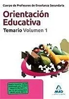 Temario Vol. 1 - Orrientacion Educativa - Cuerpo de Profesores de Enseñanza Secundaria