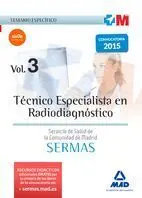 Técnico Especialista en Radiodiagnóstico del Servicio de Salud de la Comunidad de Madrid. Temario Específico Volumen 3