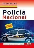 Policia Nacional Escala Básica. Ejercicios Psicotécnicos y de Personalidad. Ed. 2012