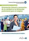 MF1446: ORIENTACIÓN LABORAL Y PROMOCIÓN DE LA CALIDAD EN LA FORMACIÓN PROFESIONA