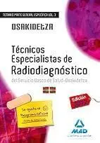 Tematio Vol. iii - Tecnicos Especiliastas de Radiodiagnostico - Osakidetza