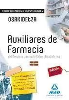 Auxliares de Farmacia - Osakidetza - Temario de la Parte General Especifica Vol. 2