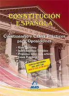 Constitucion Española. Cuestionario y Casos Practicos