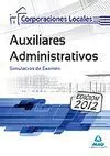 Simulacros de Examen Auxiliares Administrativos Corporaciones Locales