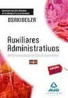 AUXILIARES ADMINISTRATIVOS -OSAKIDETZA. EJERCICIOS TIPO TEST BASADOS EN LA BIBLIOGRAFIA RECOMENDADA
