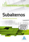 TEST DEL TEMARIO GENERAL SUBALTERNOS CORPORACIONES LOCALES 2012