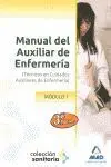 Manual del Auxiliar de Enfermeria. Modulo 1. Tecnicos en Cuidados Aux