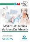 Temario Médicos de Familia de Atención Primaria Vol. 1