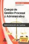 Temario Vol. ii - Turno Libre - Cuerpo de Gestion Procesal y Administrativa - Administracion de Justi