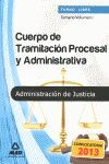 TEMARIO I CUERPO TRAMITACION PROCESAL Y ADMINISTRATIVA ADMINISTRACION DE JUSTICI