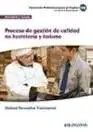 Uf00049. Procesos de Gestión de Calidad en Hostelería y Turismo. Certificado de