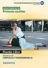 Primeros Auxilios. Prueba Libre, Tecnico en Farmacia y Parafarmacia