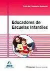Educadores de Escuelas Infantiles. Test del Temario General